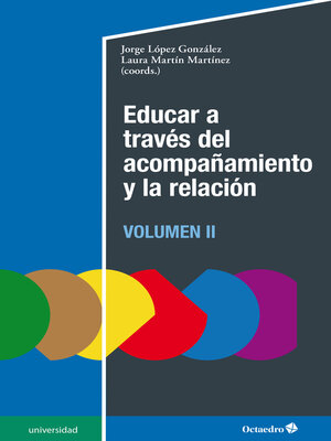 cover image of Educar a través del acompañamiento y la relación (II)